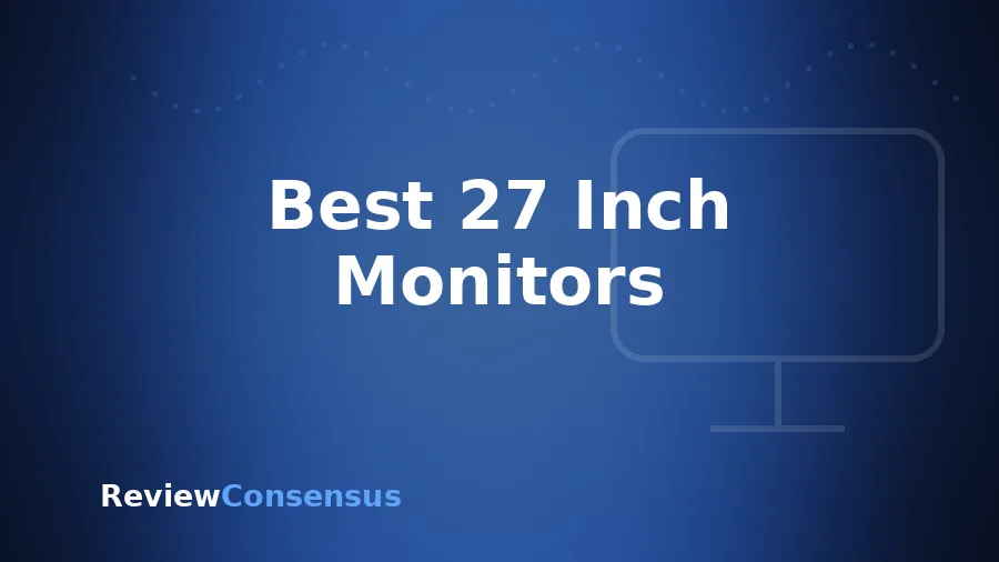 Best 27 Inch Monitors in 2026 (Top 8)
