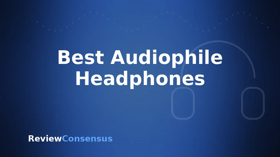 Best Audiophile Headphones in 2026 (Top 7)