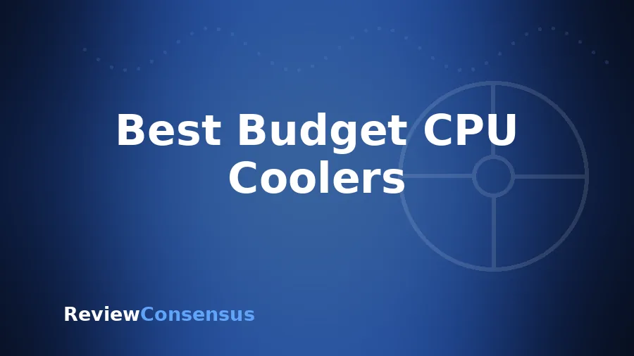 Best Budget CPU Coolers in 2026 (Top 7)