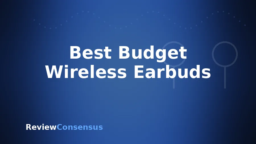 Best Budget Wireless Earbuds in 2026 (Top 8)