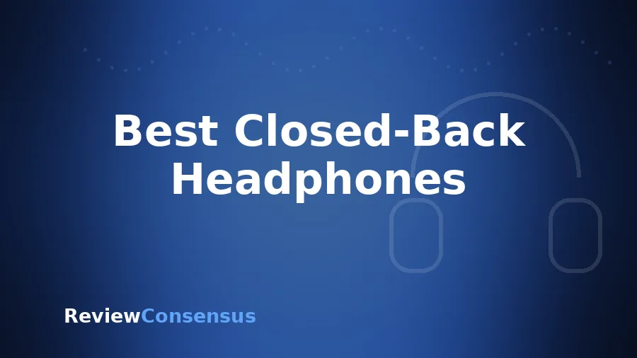Best Closed-Back Headphones in 2026 (Top 7)