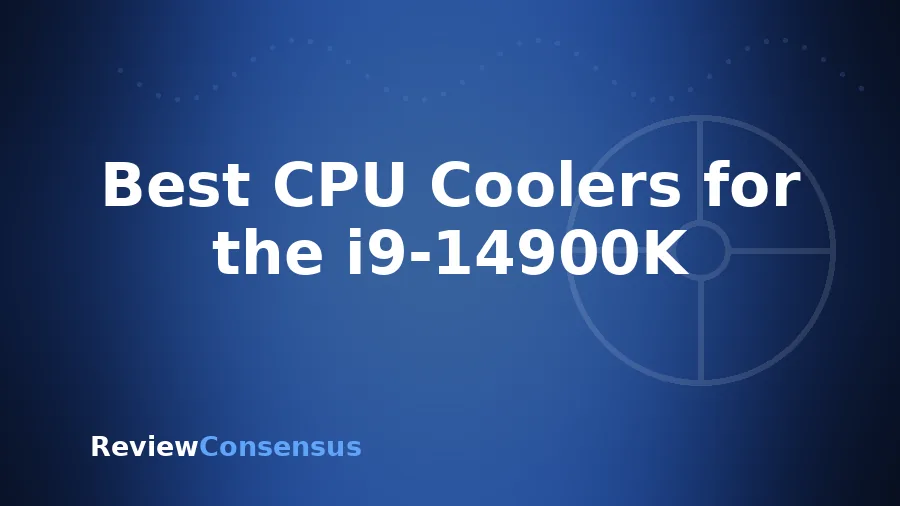 Best CPU Coolers for the i9-14900K in 2026 (Top 7)