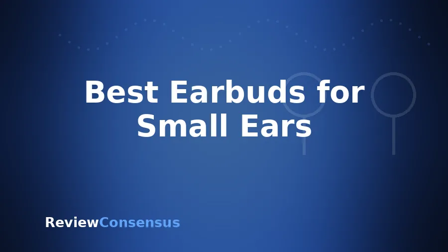 Best Earbuds for Small Ears in 2026 (Top 8)