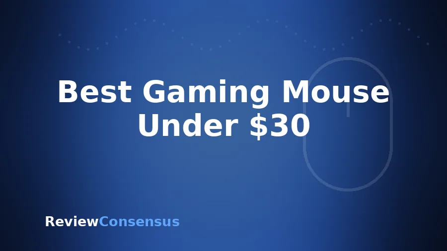 Best Gaming Mouse Under $30 in 2026 (Top 7)