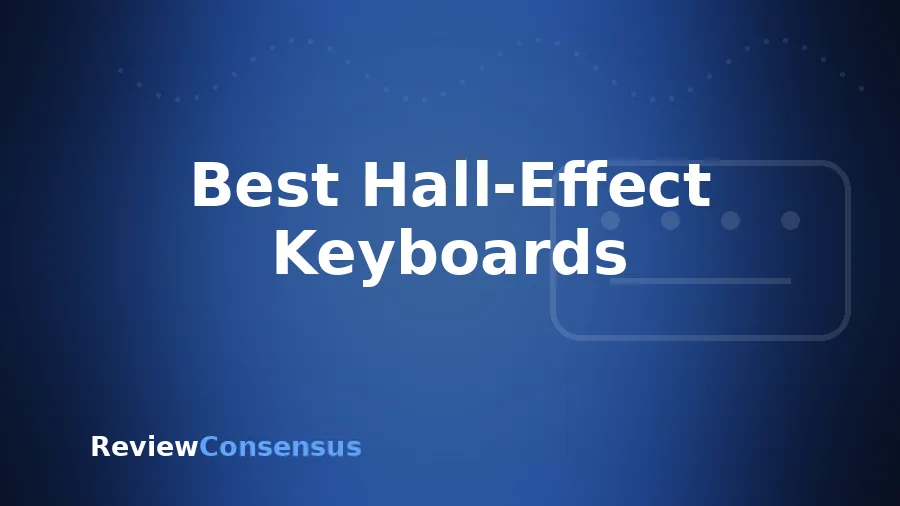 Best Hall-Effect Keyboards in 2026 (Top 7)