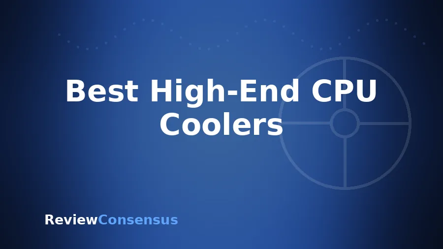 Best High-End CPU Coolers in 2026 (Top 7)