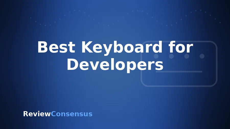 Best Keyboard for Developers in 2026 (Top 7)