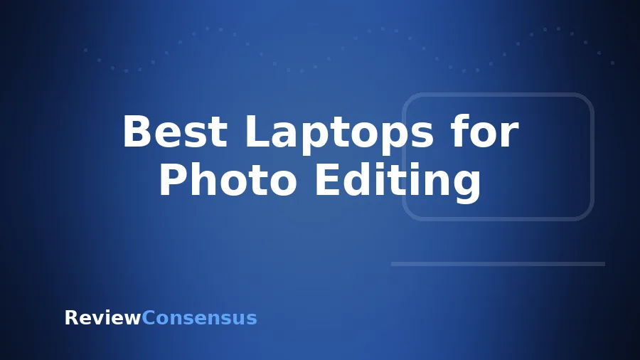 Best Laptops for Photo Editing in 2026 (Top 8)