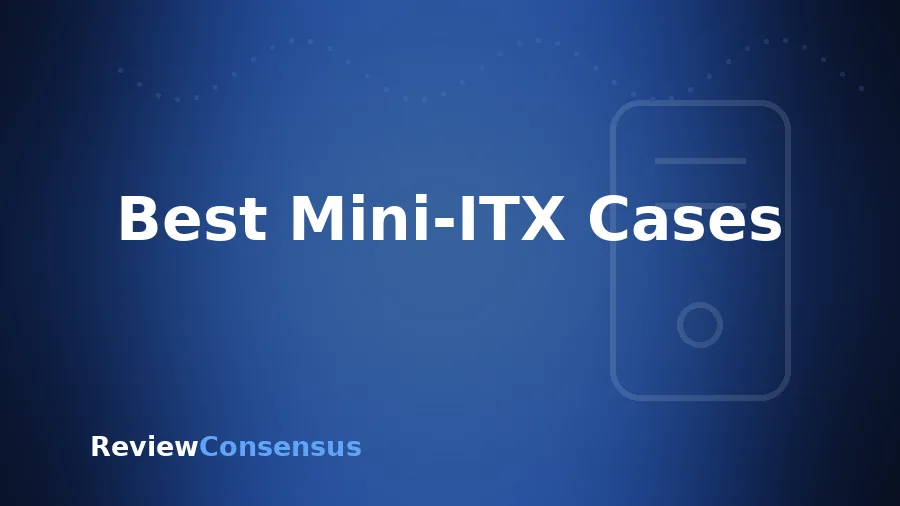 Best Mini-ITX Cases in 2026 (Top 7)