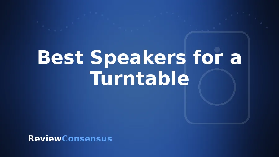 Best Speakers for a Turntable in 2026 (Top 8)