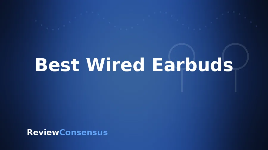 Best Wired Earbuds in 2026 (Top 8)