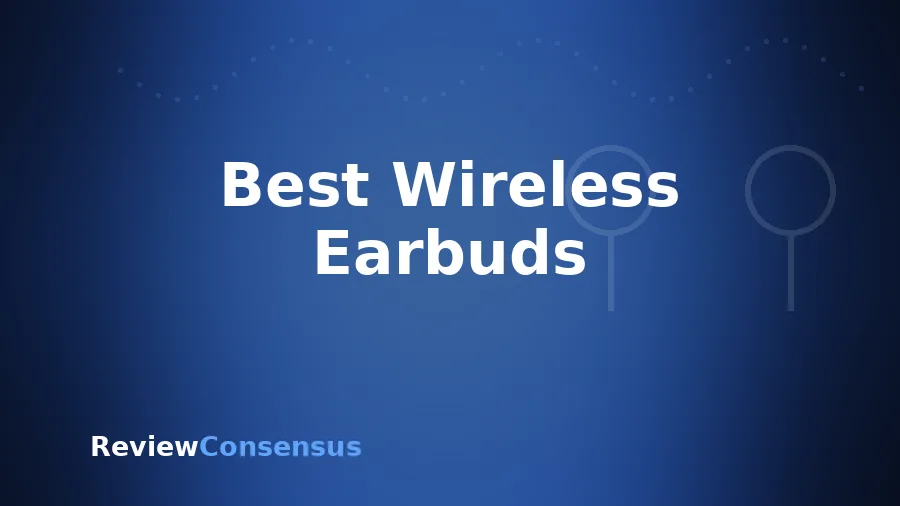 Best Wireless Earbuds in 2026 (Top 8)