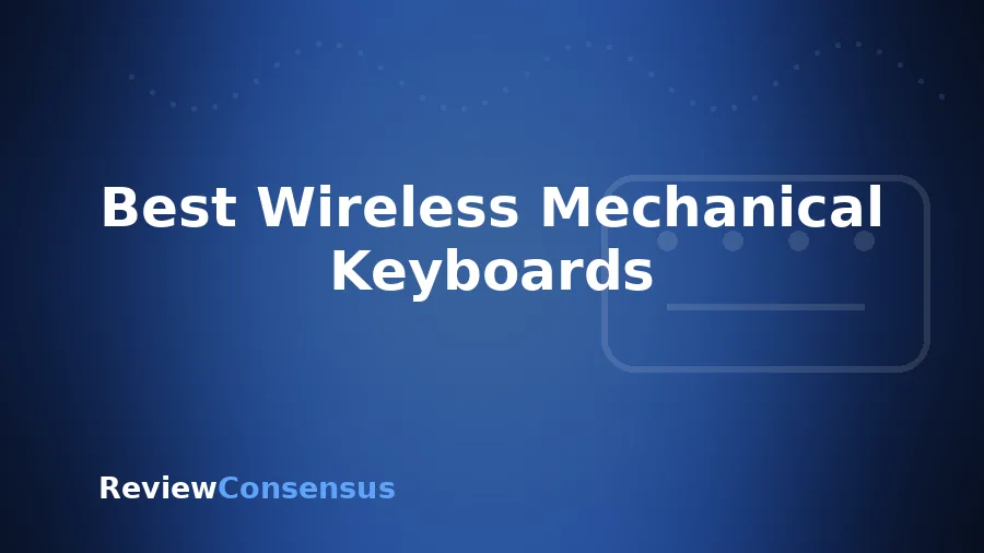 Best Wireless Mechanical Keyboards in 2026 (Top 7)